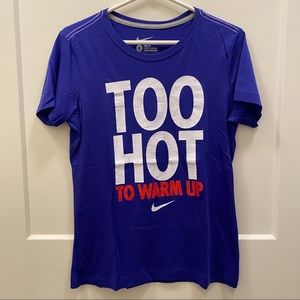 Nike Tee "Too Hot To Warm Up"